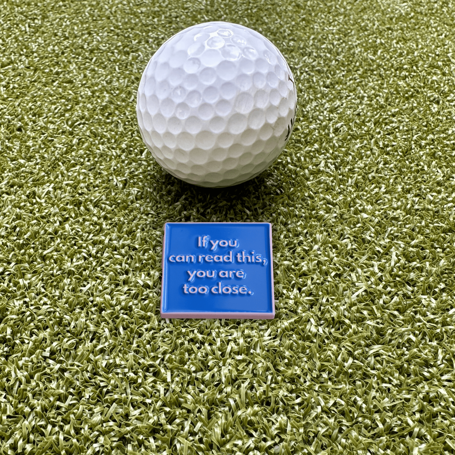You Are Too Close Ball Marker with Hat Clip