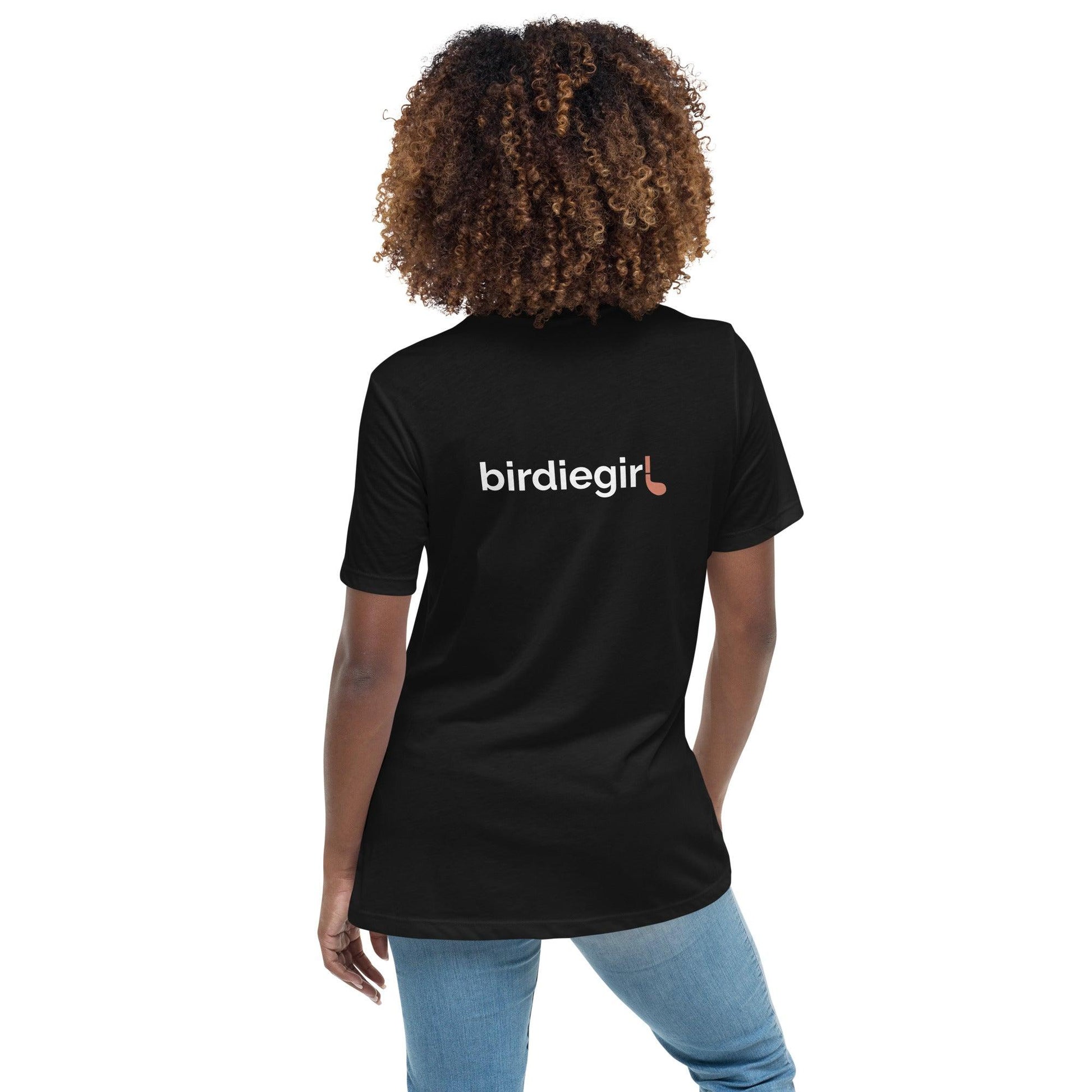 Not Just a Pretty Swing Women's Relaxed T-Shirt - Birdie Girl Golf