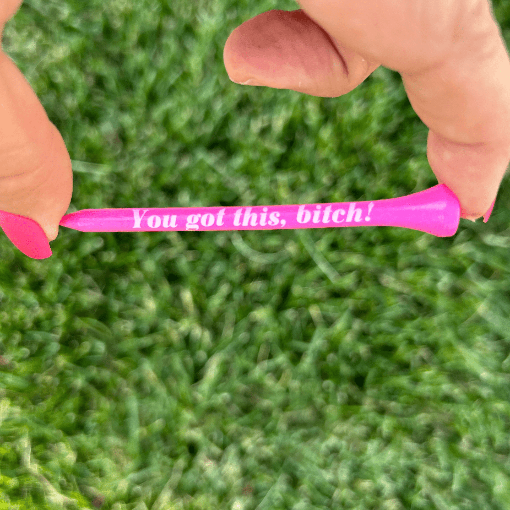 You Got This, Bitch Golf Tees - Birdie Girl Golf