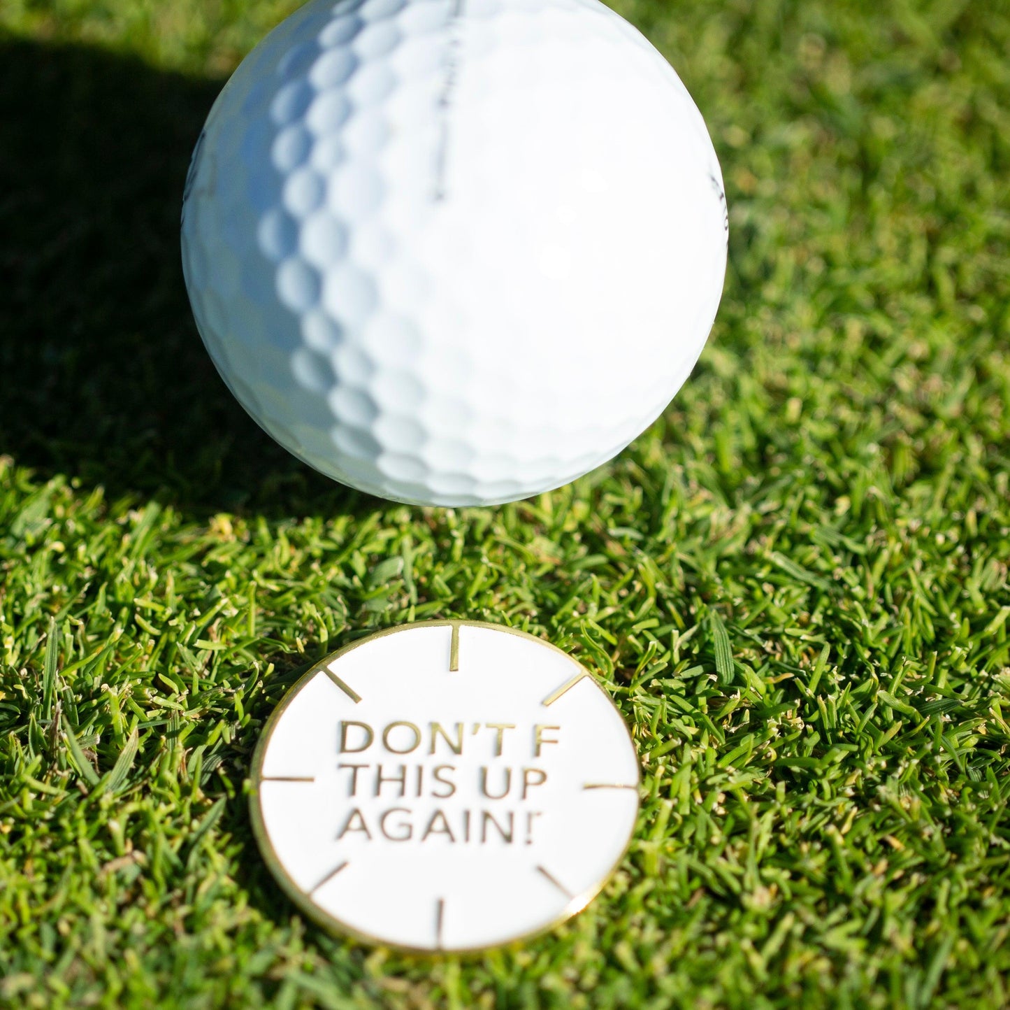 Don't F This Up Again Alignment Golf Ball Marker - Birdie Girl Golf