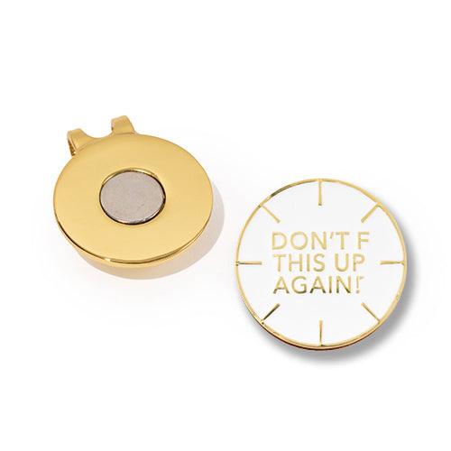 Don't F This Up Again Alignment Golf Ball Marker - Birdie Girl Golf